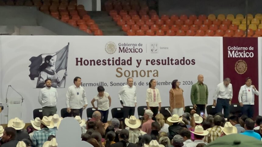 Sheinbaum presenta informe en Sonora y respalda reforma sobre nacionalidad